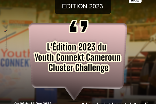 L'Édition 2023 du Youth Connekt Cameroun Cluster Challenge