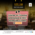 Éclairage sur l'Économie Camerounaise en 2023 : Perspectives à Travers le SIPROME